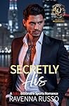 Secretly His: A S...