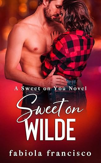 Sweet on Wilde (Paperback)