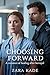 Choosing Forward: A Romance...