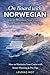 On Board with Norwegian: Ho...