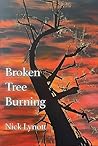 Broken Tree Burning