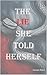 The Lie She Told Herself