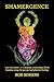 Shamergence: A shamanic awa...