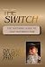 The Switch: The Definitive ...