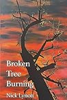 Broken Tree Burning