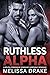 Ruthless Alpha: A Brutal Possessive Dominant Werewolf Romance