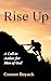 Rise Up: A Call to Action for Men of God