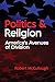 Politics & Religion America...