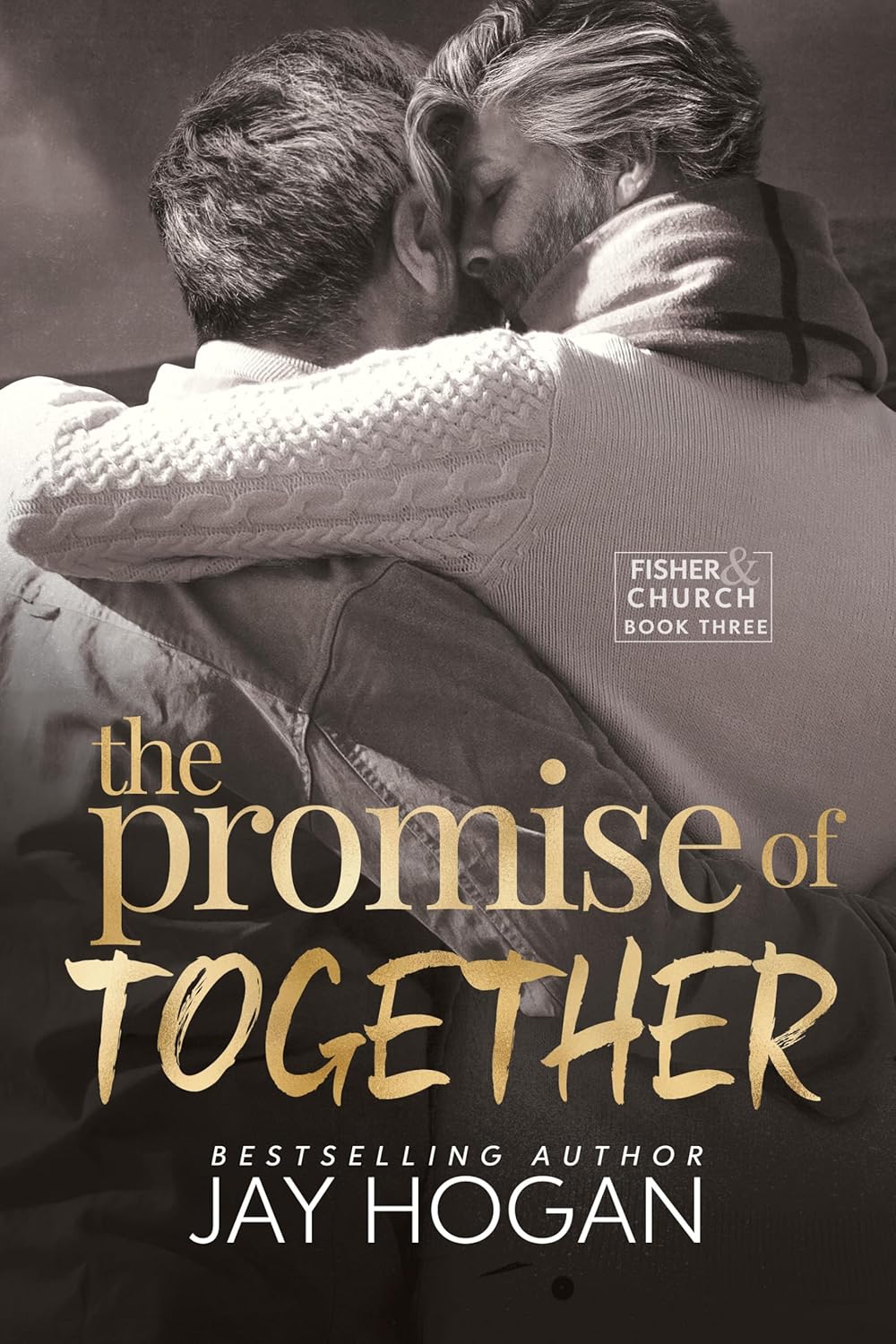 The Promise of Together (Fisher & Church #3)