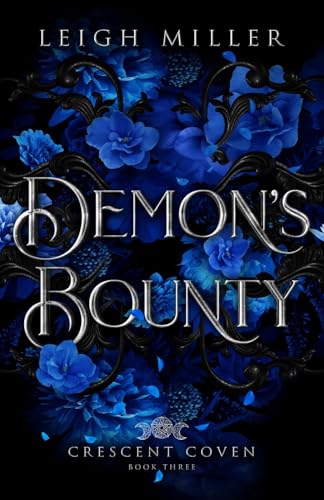 Demon's Bounty (Crescent Coven, #3)