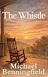 The Whistle: A Co...