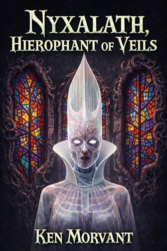 Nyxalath: The Hierophant of Veils (The Fracture Mythos Book 1)