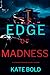 Edge of Madness (A Cain Shepherd FBI Suspense Thriller—Book One)