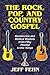 The Rock, Pop, and Country Gospel by Jeff Fehn