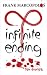Infinite Ending by Frank Marcopolos