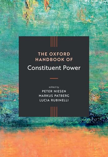 The Oxford Handbook of Constituent Power (Hardcover)