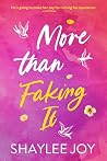 More Than Faking ...