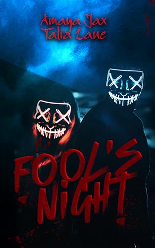 Fool's Night: An erotic horror story (Kindle Edition)