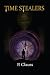 Time Stealers by P. Clauss
