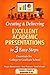 Creating & Delivering Excellent Academic Presentations in 3 E... by Stuart Bannerman
