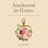 Anchored in Grace...