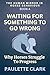 Waiting for Something to Go Wrong by Paulette Clark