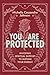 You Are Protected: Invoking...