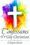 Confessions of a Gay Christian