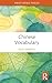 Chinese Vocabulary (Chinese Linguistics)