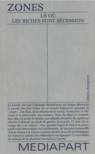 Zones: Là où les riches font sécession (Paperback)