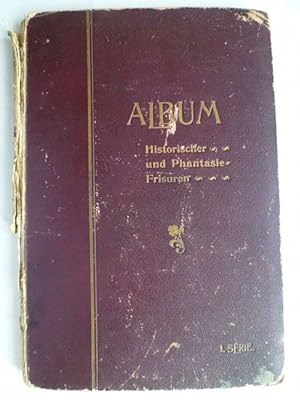 Album. Historischer und Phantasie-Frisuren. 1. Serie. (Hardcover)
