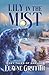 Lily in the Mist: Cozy Tale...