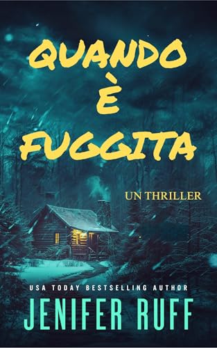 QUANDO È FUGGITA (Italian Edition)