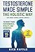 Testosterone Made Simple the Holistic Way by Niko Pappas