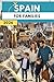Spain for Families 2026: Ev...
