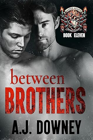 Between Brothers (The Sacred Hearts MC #10)