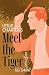 Meet—The Tiger! by Leslie Charteris Meet—The Tiger! by Leslie Charteris