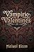 Vampiric Valentines