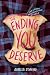 The Ending You Deserve