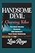 Handsome Devil: Charming Killer: The Wade Wilson Murders and America's True Crime Obsession