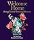 Welcome Home: Healing Trauma & Reclaiming Wholeness