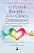 El poder secreto de los cin...