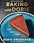 Baking with Dorie: Sweet, Salty & Simple