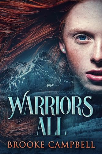 Warriors All (The Warrior Series Book 3)