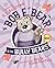 Bob E. Bear & the Bully Bears