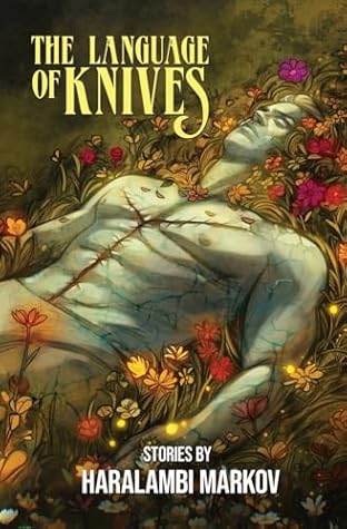 The Language of Knives: Stories