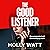 The Good Listener