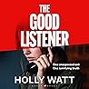 The Good Listener...