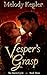 Vesper's Grasp (The Noctis Cycle Book 3)