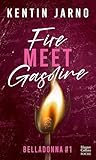Fire Meet Gasoline